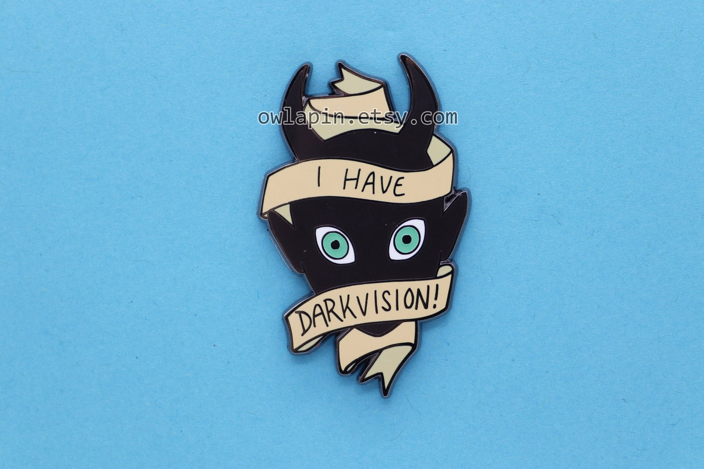 I Have Darkvision! DnD Glow in the dark Enamel Pin